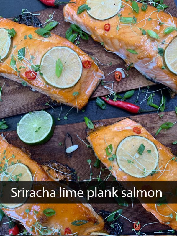 Sriracha lime cedar plank salmon Grill Hunters